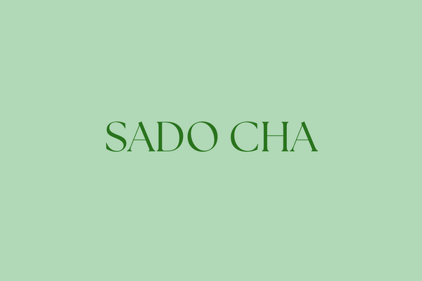 Sado Cha